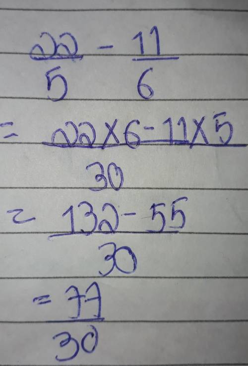 What is 22/5 subtract 11/6​
