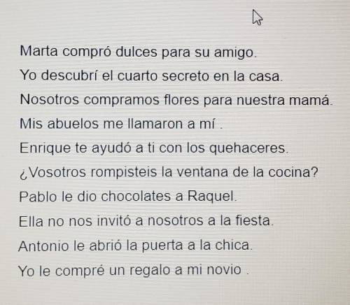 Instructions: Highlight the direct object of each sentence? ( Read the picture to answer the Instru