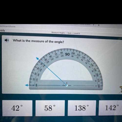 What is the measure of the angle A. 42 B. 58 C:138 D:142 iready