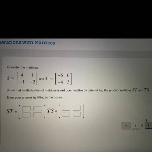 PLEASE HELP

Show that multiplication of matrices is not communicative by determining th