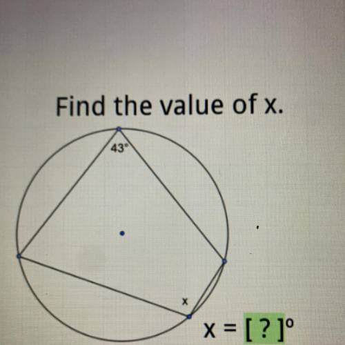 Find the value of x.
43°
x = [?10