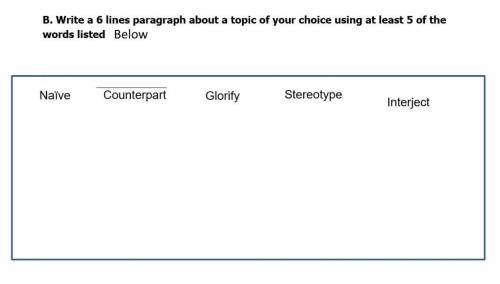 Write a 6 lines paragraph about a topic of your choice using at least 5 of the words listed below.