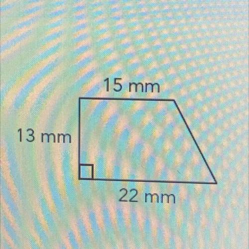 Calculate the area of the trapezoid.
15 mm
13 mm
22 mm
square millimeters