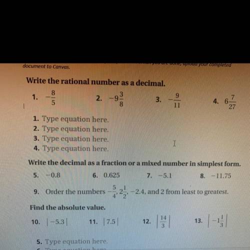 Write the rational number as a decimal -8/5 -9 3/8 -9/11 6 7/27
