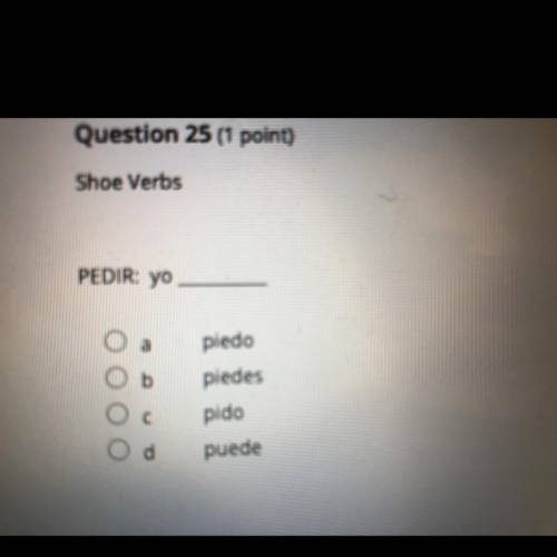 Shoe verbs.

Pedir:Yo 
Someone help me out on this one. I can’t figure it out please bro this assi