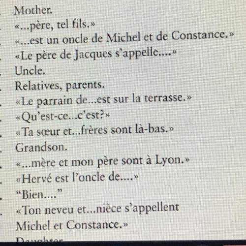 PLEASE HELP IF U KNOW FRENCH

16. «Le père de Jacques s'appelle....»
17. Uncle.
19. Relatives, par