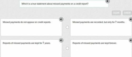 Which is a true statement about missed payments on a credit report?