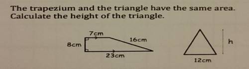 I have worked out trapezium's area but didn't work out triangle's. I need it fast, for tomorrow​