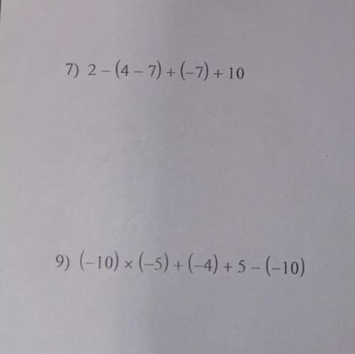 Help me with 7 and 9 show your work !
