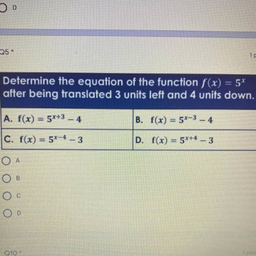 Please help !!

Determine the equation of the 
function f(x) = 5*
after being translated 3 units l
