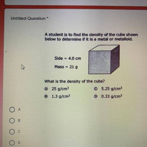A student is to find the density of the cube shown below to determine if it is a metal or metalloid