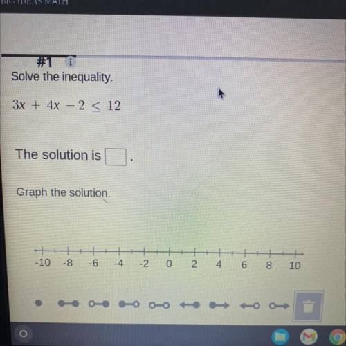 Solve the inequality 3x + 4x-2<12
PLEASE HELPP PLEASEEE