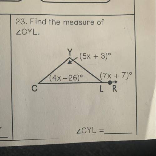 23. Find The Measure of Angle CYL