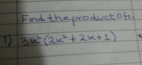Find the Product of​