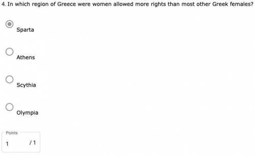 In which region of Greece were women allowed more rights than most other Greek females?

✅Sparta
-