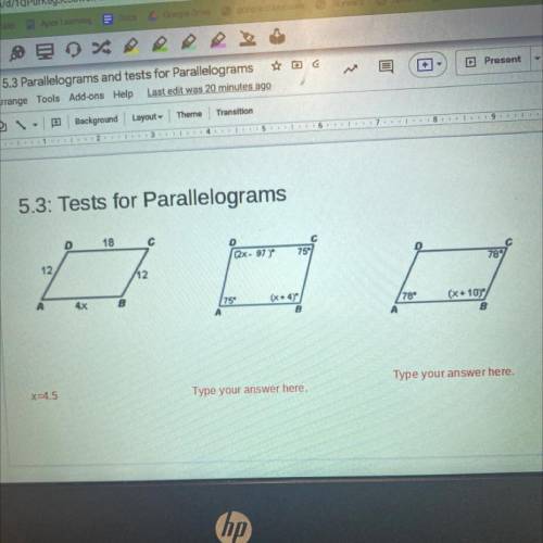 SOLVE ASAP!!!

Tests for Parallelograms
I think I got the first one right but can someone help me