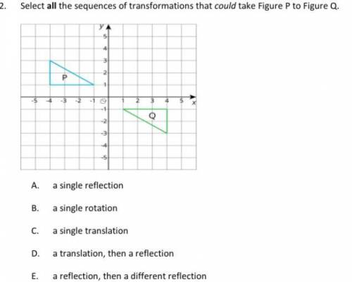 Select All the sequences of transformations that could take Figure P to Figure Q.