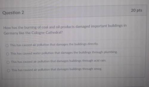 How has the burning of coal and oil products damaged important buildings in Germany like the Cologn
