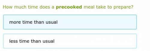 How much time does a precooked meal take to prepare?Plz help
