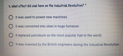 What effect did coal have on the industrial revolution?