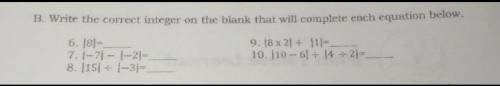 Write the correct integer on the blank that will complete each equation below.