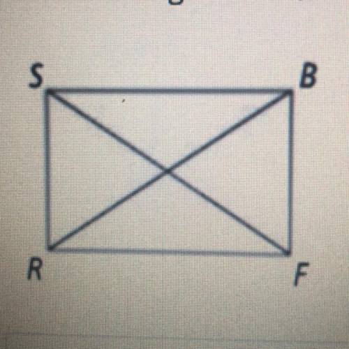 In the rectangle below, SF= 25 + 2x and BR=3x + 22. Find the length of each diagonal.