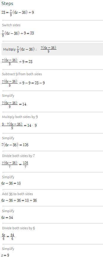 Solve for x 
23=7/9(6z-36)+9