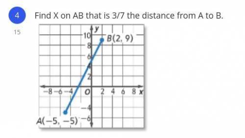 Find X on AB that is 3/7 the distance from A to B.