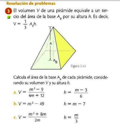 Calcula el area de la base Ab de cada piramide considerando su volumen V y su altura H

NECESITO L