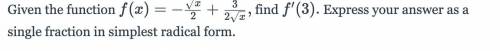 Given the function. express your answer as a single fraction in simplest radical form.