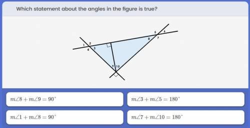 Which statement about the angles in the figure true?
