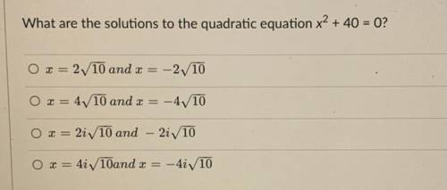 What are the solutions to the quadratic equation x^2+40=0