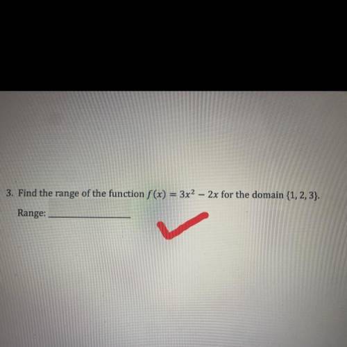 Find the range of the function f(x)=3x^2-2x for the domain {1,2,3}