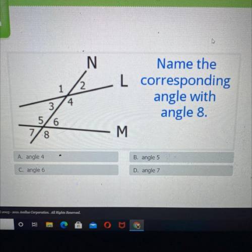 Name the corresponding angle with angle 8