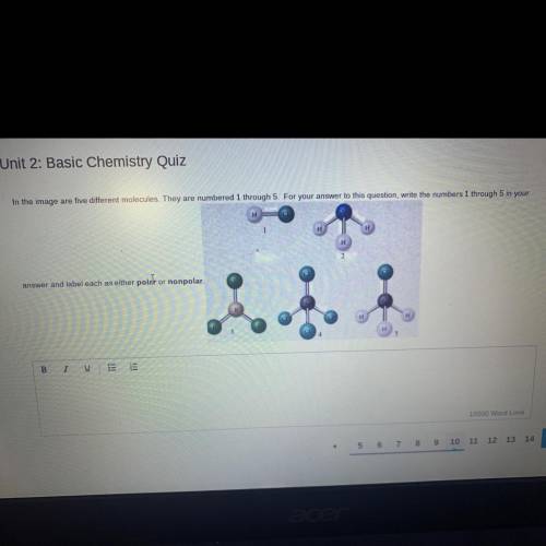 Unit 2: Basic Chemistry Quiz

In the image are five different molecules. They are numbered 1 throu