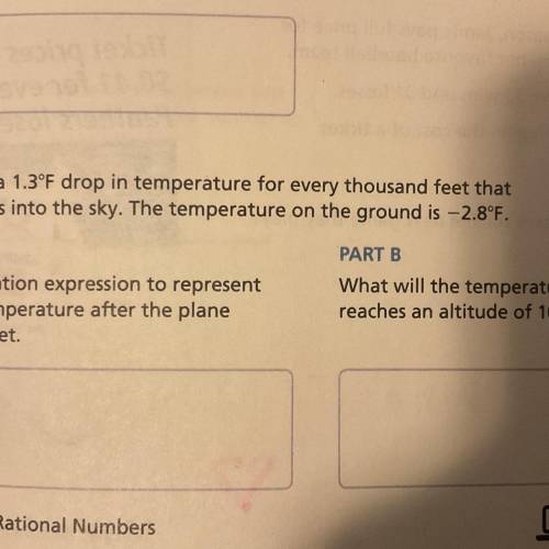 20. Suppose there is a 1.3°F drop in temperature for every thousand feet that

an airplane climbs