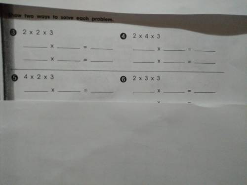 Show two ways to solve each problem 2x2x3