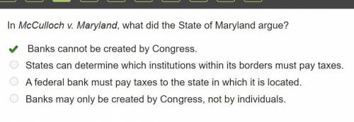 In McCulloch v. Maryland, what did the State of Maryland argue?