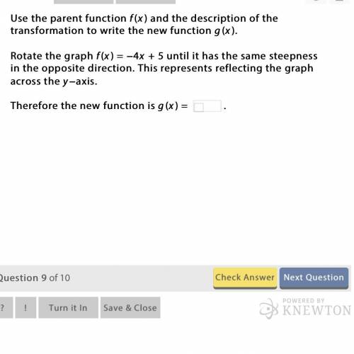 ￼ Use the parent function f(x) and the description of the transformation to write the new function