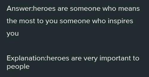 Whelp-?
Explain why heroes are so important to understanding the universal psyche of humans.