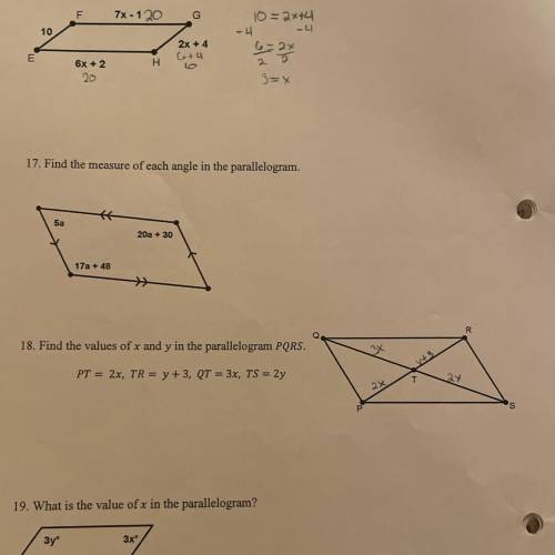 20

18. Find the values of x and y in the parallelogram PQRS.
vat
PT = 2x, TR = y +3, QT = 3x, TS
