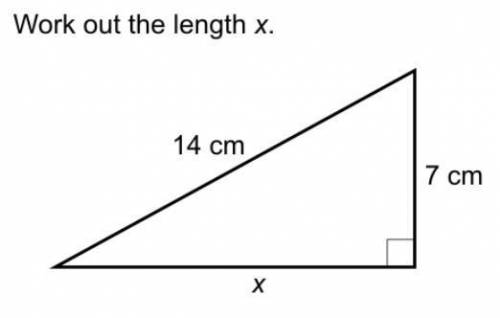 Work out the length x. 14cm, 7cm , right angle triangle