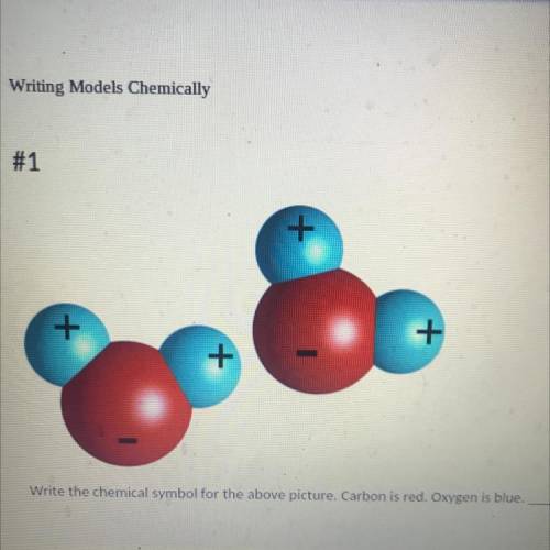Write the chemical symbol for the above picture. Carbon is red. Oxygen is blue