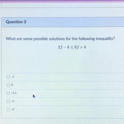 What are some possible solutions for the following inequality?