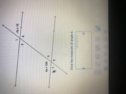 PLEASE HELP! 
Find the measure of angle 6