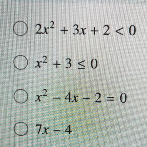 Which of the following is not an example of quadratic inequality