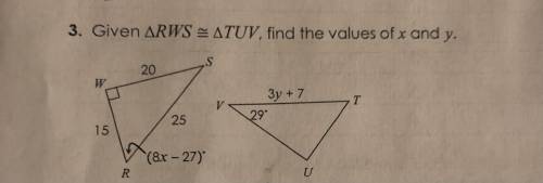 3. Given ARWS = ATUV, find the values of x and y.