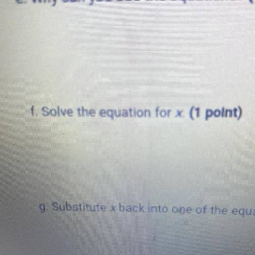 F. Solve the equation
for x. (1 polnt)