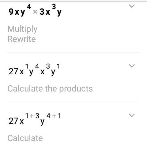 Simplify this expression
9xy ^4 x 3x^3y