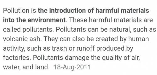 What is pollution??? Anyone here let's c.hat na yrr